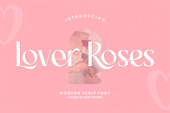 Lover Roses: Weaving Romance into Modern Typography