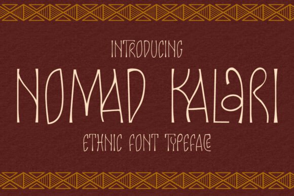Nomad Kalari: The Ethnic Display Font with a Human Touch