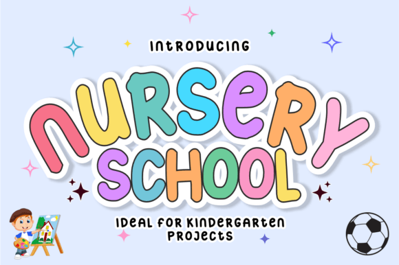 The Nursery School Font: Bringing Playful Energy to Educational Design