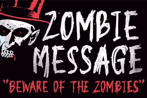Unleash Your Dark Side: Working with Zombie Message
